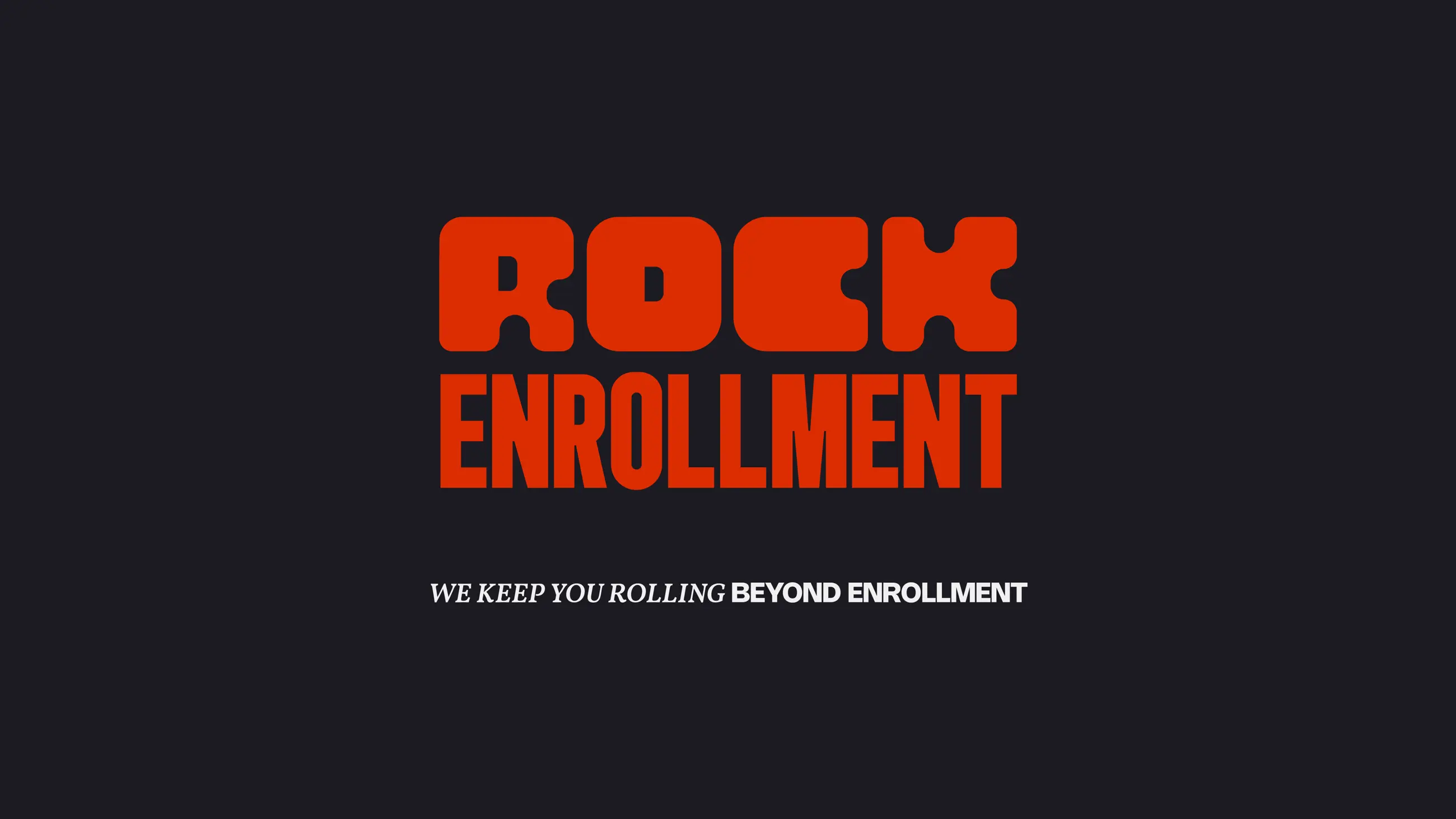 Rock Enrollment design